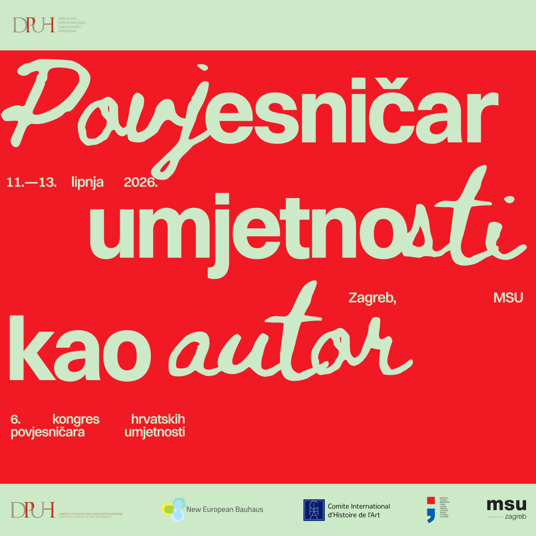 6. kongres hrvatskih povjesničara umjetnosti - MSU, 11. do 13. LIPNJA